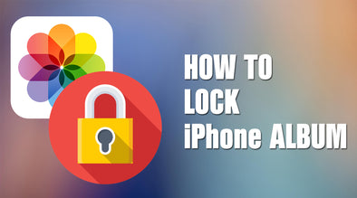 1 Minute to Learn How to Lock Your iPhone Album